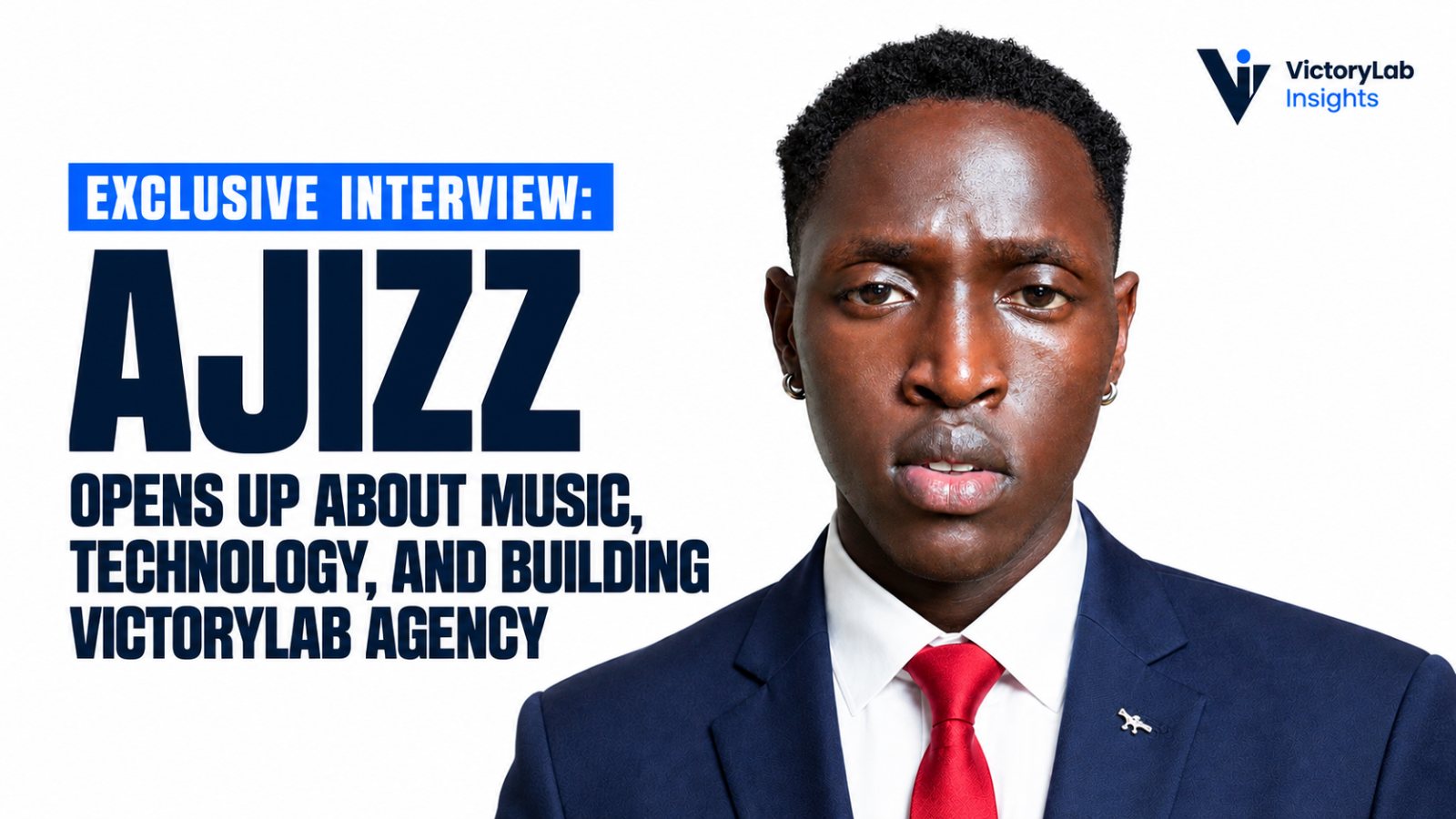 Exclusive: AJIZZ Opens Up About Music, Technology, and Building VictoryLab Agency